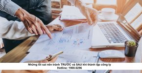 Những lỗi sai nên tránh TRƯỚC và SAU khi thành lập công ty