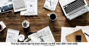 Thủ tục thành lập hộ kinh doanh cá thể năm 2021 mới nhất