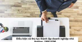 Điều kiện và thủ tục thành lập doanh nghiệp nhỏ