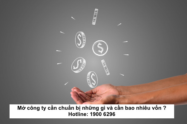 Mở công ty cần chuẩn bị những gì và cần bao nhiêu vốn ?