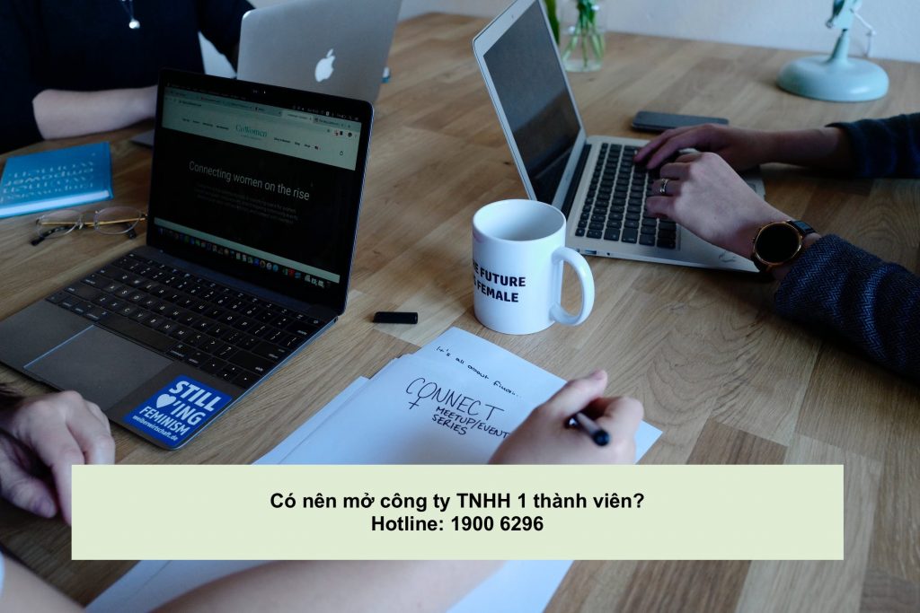 Có nên mở công ty TNHH 1 thành viên?