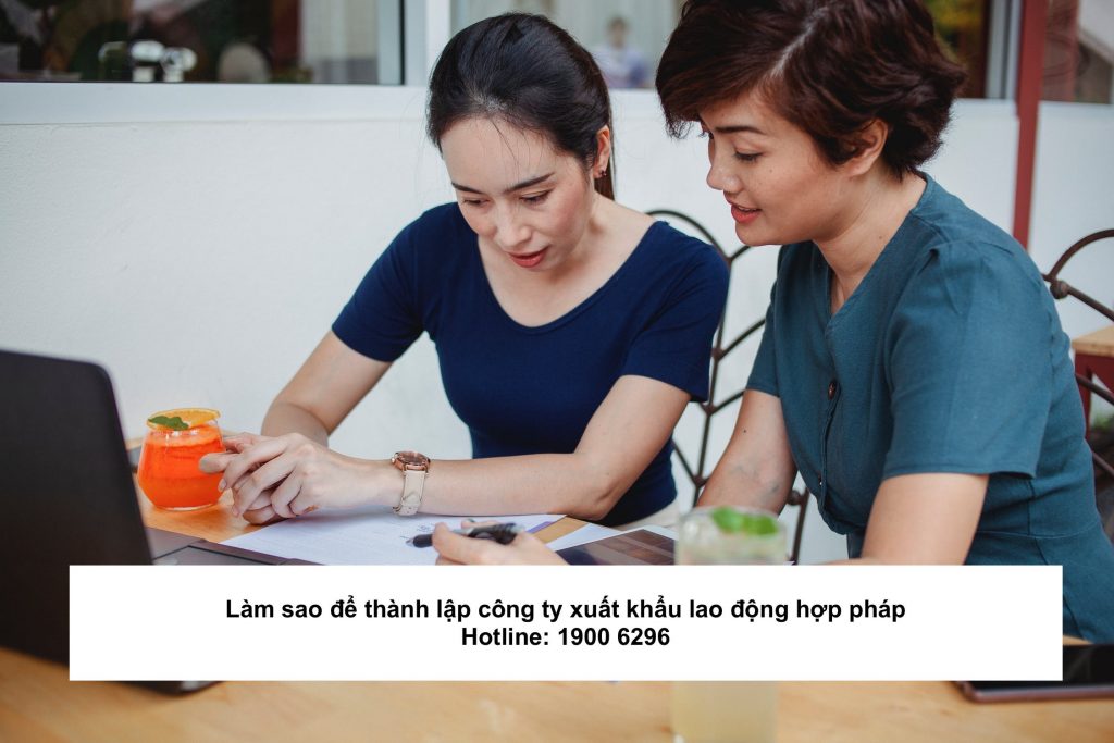 Làm sao để thành lập công ty xuất khẩu lao động hợp pháp