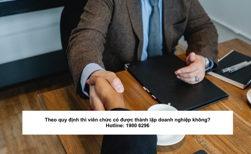 Theo quy định thì viên chức có được thành lập doanh nghiệp không?