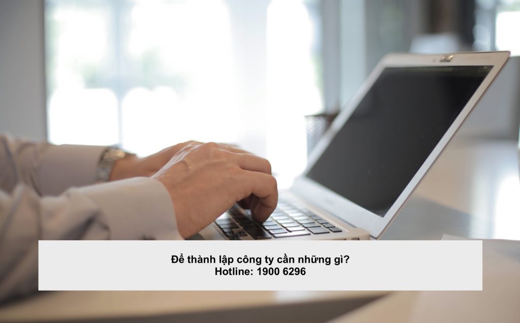 Để thành lập công ty cần những gì?