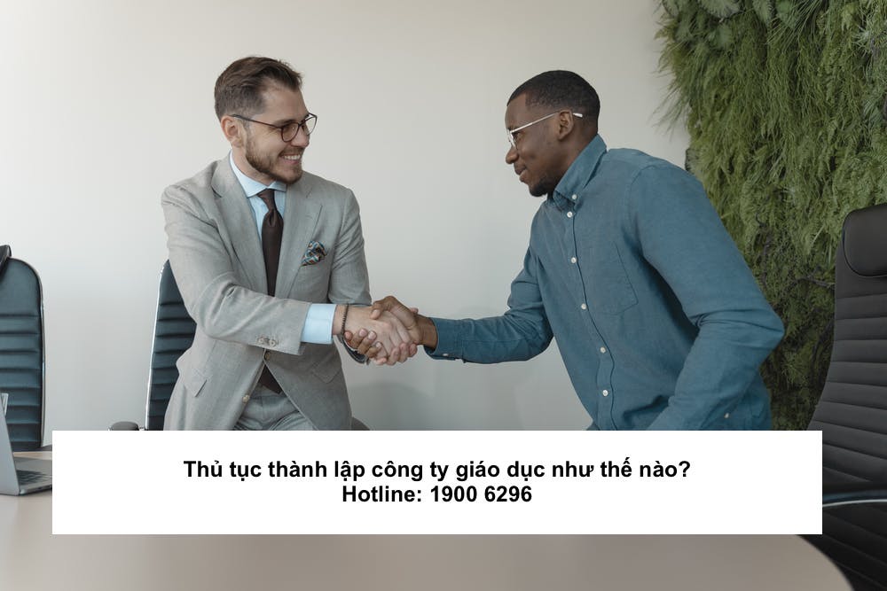 Thủ tục thành lập công ty giáo dục như thế nào?