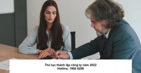Thủ tục thành lập công ty năm 2022