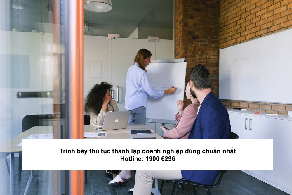 Trình bày thủ tục thành lập doanh nghiệp đúng chuẩn nhất
