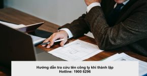 Hướng dẫn tra cứu tên công ty khi thành lập