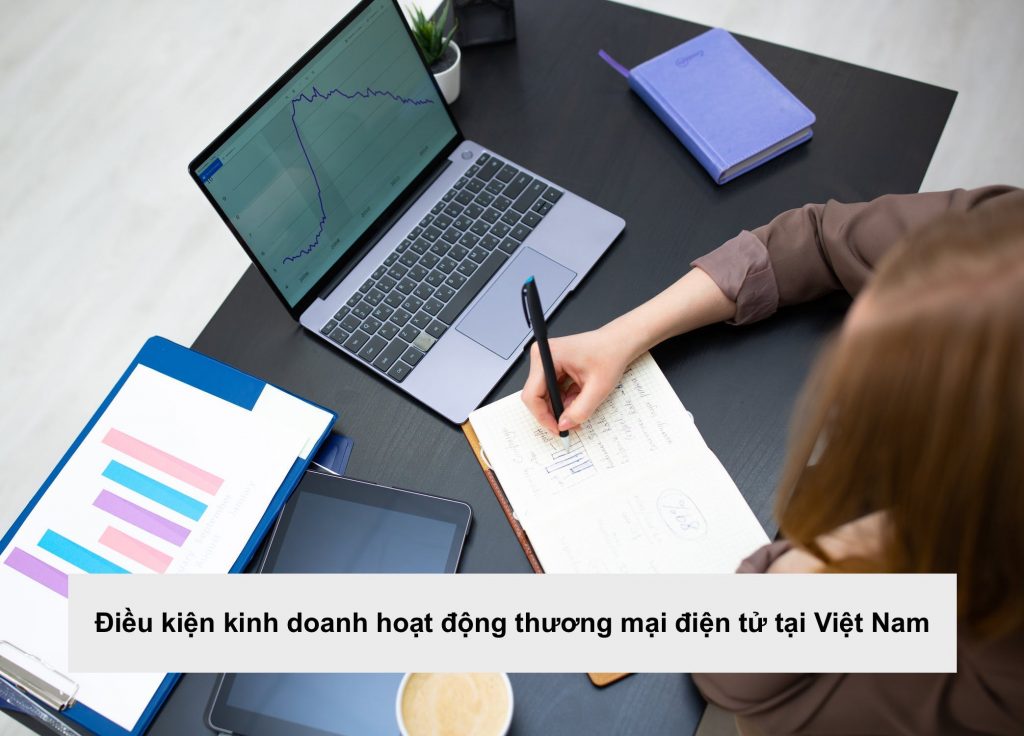 Điều kiện kinh doanh hoạt động thương mại điện tử tại Việt Nam