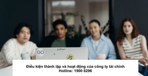 Điều kiện thành lập và hoạt động của công ty tài chính