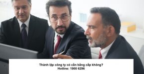 Thành lập công ty có cần bằng cấp không?